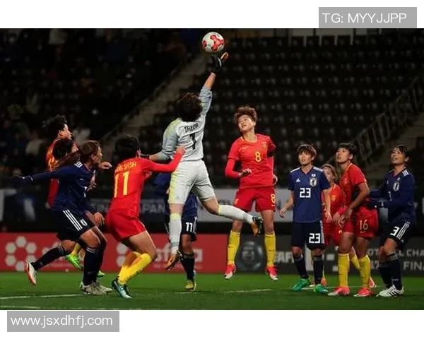 女足韩国对阵日本精彩直播全程回顾与赛后分析